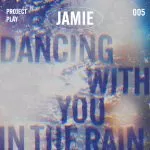 دانلود آهنگ Dancing with you in the Rain JAMIE